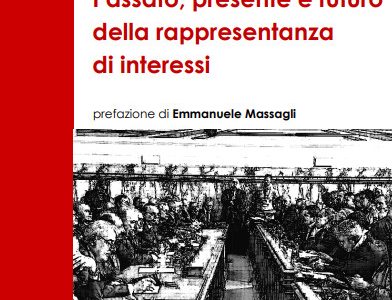 Passato, presente e futuro della rappresentanza di interessi Passato, presente e futuro della rappresentanza di interessi