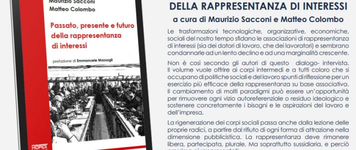 Passato, presente e futuro della rappresentanza di interessi Passato, presente e futuro della rappresentanza di interessi