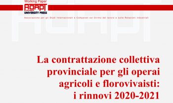 La contrattazione collettiva provinciale per gli operai agricoli e florovivaisti: i rinnovi 2020-2021