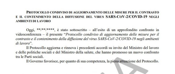 Protocollo condiviso di aggiornamento delle misure per il contrasto e il contenimento della diffusione del virus SARS-Cov-2/COVID-19 negli ambienti di lavoro Protocollo condiviso di aggiornamento delle misure per il contrasto e il contenimento della diffusione del virus SARS-Cov-2/COVID-19 negli ambienti di lavoro